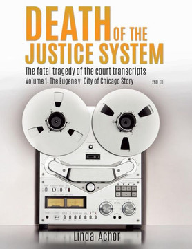 Death of the Justice System