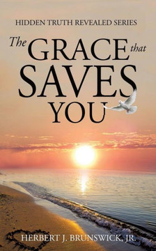The Grace that Saves You