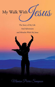 My Walk With Jesus : 9781498421607