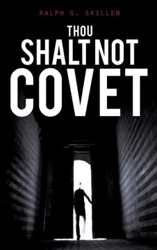 Thou Shalt Not Covet : 9781498423748