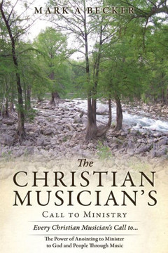 The Christian Musician's Call to Ministry