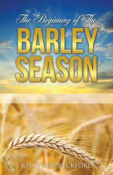The Beginning of The Barley Season : 9781498427319