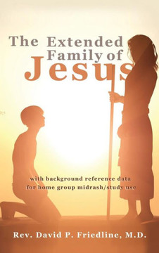 The Extended Family of Jesus : 9781498435970