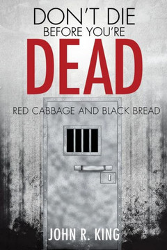 Don't Die Before You're Dead