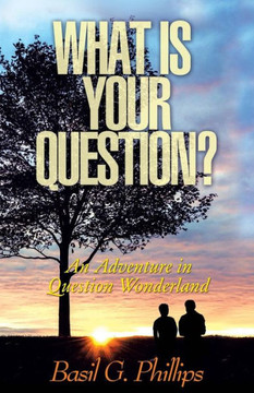 What Is Your Question? : 9781498440875