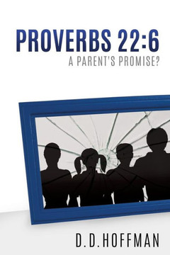 Proverbs 22: 6