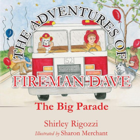 The Adventures of Fireman Dave : 9781498451734 The Adventures of Fireman Dave : 9781498451734