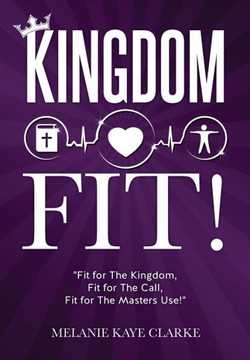 ""Kingdom Fit!"" : 9781498454605