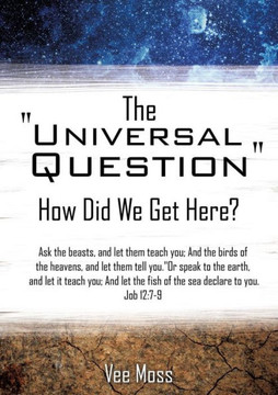 The ""Universal Question""