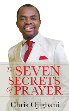 The Seven Secrets Of Prayer The Seven Secrets Of Prayer
