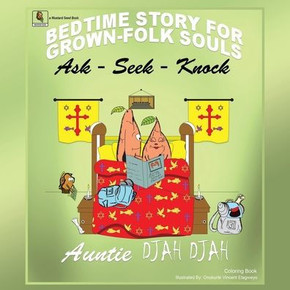 Ask-Seek-Knock: Bedtime Stories for Grown-Folk Souls