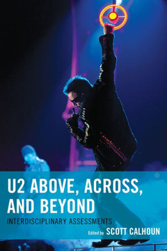 U2 Above, Across, and Beyond: Interdisciplinary Assessments : 9781498501316