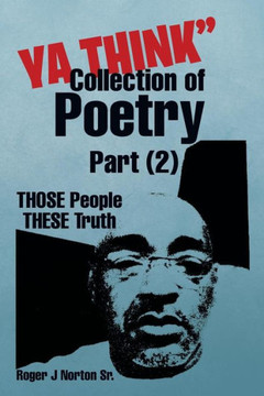YA Think Collection of Poetry Part (2): Those People These Truth