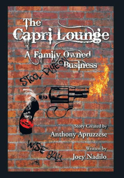 The Capri Lounge: A Family Owned Business : 9781499012408