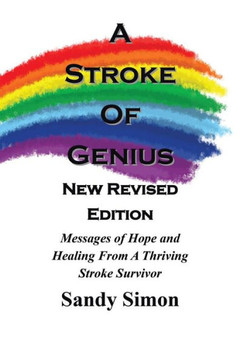 A Stroke of Genius: New and Revised Edition : 9781499015089