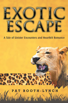 Exotic Escape: A Tale of Sinister Encounters and Heartfelt Romance : 9781499015720