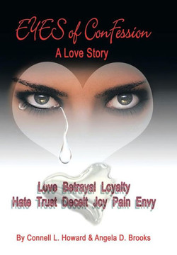 Eyes of Confession: A Love Story : 9781499016932