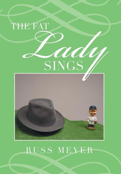 The Fat Lady Sings : 9781499020502