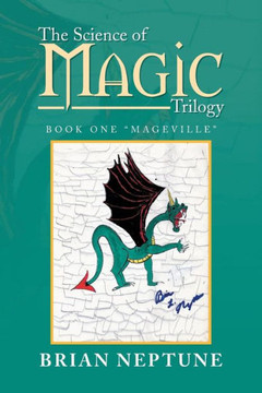 The Science of Magic Trilogy: Book One Mageville