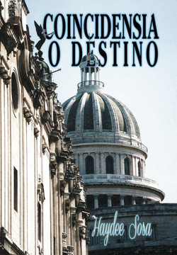 Coincidensia O Destino : 9781499027983