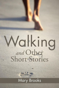 Walking and Other Short Stories : 9781499029277 Walking and Other Short Stories : 9781499029277