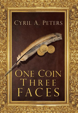 One Coin Three Faces : 9781499030570