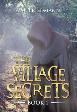 The Village Secrets: Book 1 : 9781499042597
