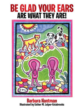 Be Glad Your Ears Are What They Are!
