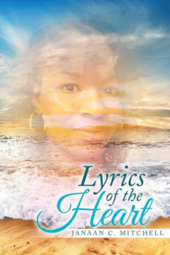 Lyrics of the Heart : 9781499051629