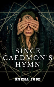 Since Caedmon's Hymn Since Caedmon's Hymn