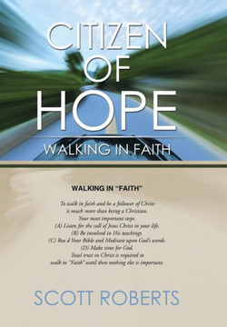 Citizen of Hope: Walking in Faith : 9781499059977