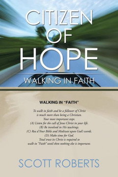 Citizen of Hope: Walking in Faith : 9781499059991