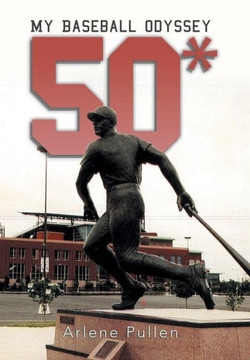 50*: My Baseball Odyssey : 9781499060164