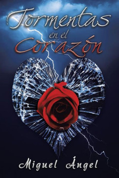 Tormentas en el corazan : 9781499066159