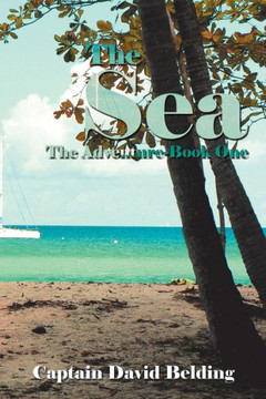 The Sea: The Adventure-Book One