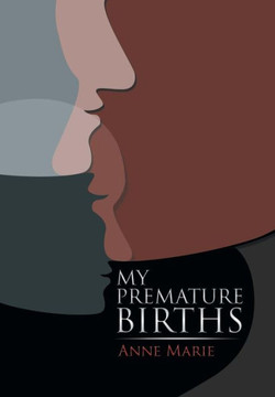My Premature Births : 9781499068597