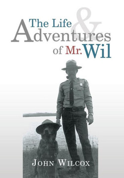 The Life and Adventures of Mr. Wil : 9781499070309