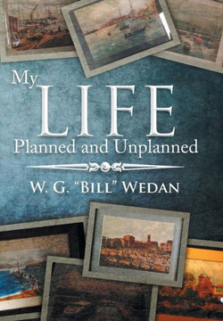 My Life Planned and Unplanned : 9781499074222