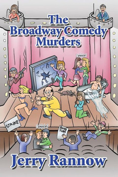 The Broadway Comedy Murders : 9781499075137