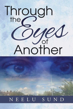 Through the Eyes of Another : 9781499097061