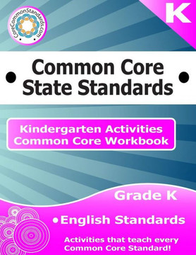 Kindergarten Common Core Workbook: English Activities