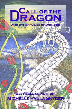 Call of the Dragon and Other Tales of Wonder