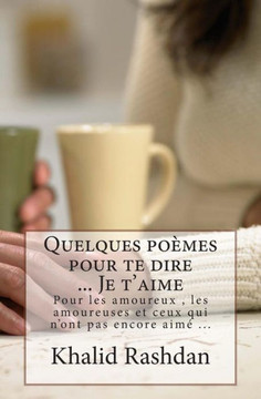 Quelques poomes pour te dire ... Je t'aime