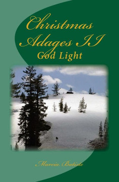 Christmas Adages II: God Light