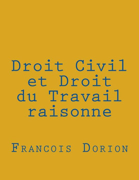 Droit Civil et Droit du Travail raisonne