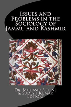 Issues and Problems in the Sociology of Jammu and Kashmir
