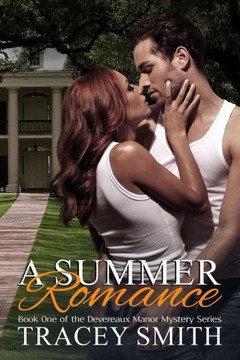A Summer Romance: Book One of the Devereaux Manor Mystery Series