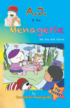 A.J. & the Menagerie: We Are Not Alone