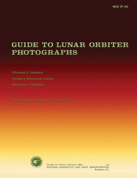 Guide to Lunar Orbiter Photographs
