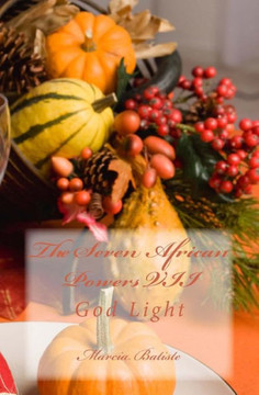 The Seven African Powers VII: God Light